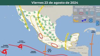 Clima en México para el viernes 23 de agosto