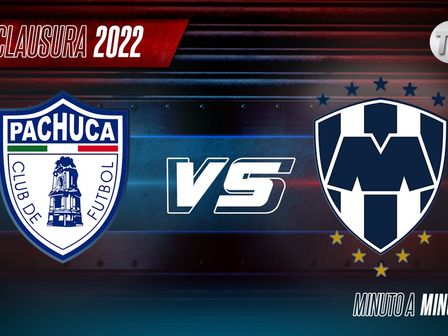 Sigue EN VIVO el partido entre Pachuca y Rayados: Liga MX