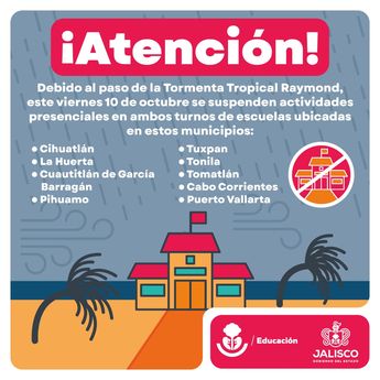 La Secretaría de Educación Jalisco informó la suspensión de clases en algunos municipios | SEJ