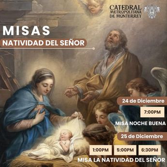 La Catedral de Monterrey anunció sus horarios en redes sociales. | Especial