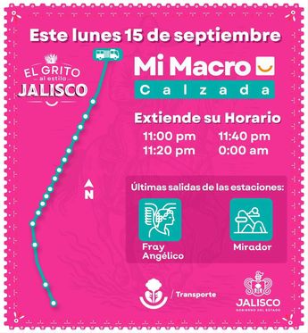 Horarios extraordinarios en Mi Macro Calzada. | Secretaría de Transporte de Jalisco