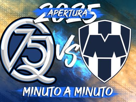 Rayados viajó a Querétaro también en el Clausura 2025 y goleó a los Gallos Blancos / Especial