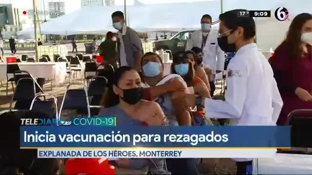 Inicia con gran afluencia vacunación contra Covid-19 para rezagados en Monterrey 