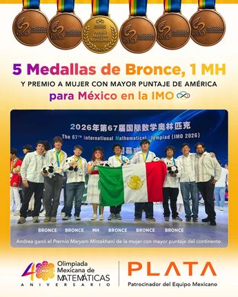 México ganó 5 medallas de bronce durante la Olimpiada de Matemáticas 2026 | Facebook