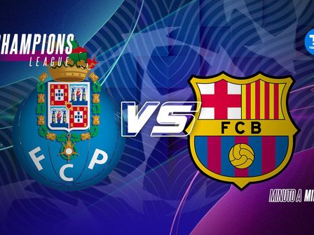 Sigue TODOS los detalles del FC Porto vs FC Barcelona en la UEFA Champions League