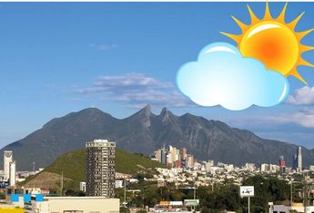 Clima soleado en Monterrey. | Especial