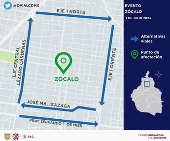 Alternativas viales para el evento de AMLO en el Zócalo/ Twitter @OVIALCDMX