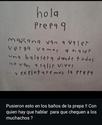 Este fue el mensaje que dejaron en los baños de la Prepa 9. | Especial