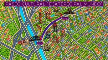El corredor Paseo Cultural 'Ecatepec Pal Mundo' contará la historia del municipio | Azucena Cisneros