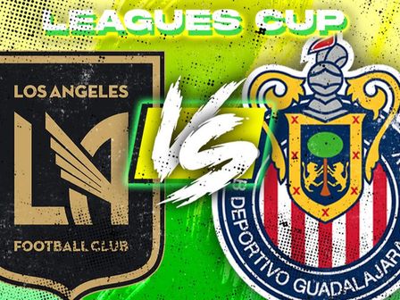 LAFC y Chivas se enfrentan en uno de los duelos más prometedores de la primera fase de la Leagues Cup |
