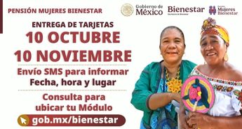 Podrás recoger tu tarjeta de la Pensión Mujeres Bienestar del 10 de octubre a 10 de noviembre de 2025 | Secretaría del Bienestar