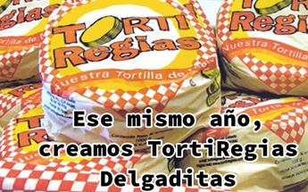 TortiRegias en Monterrey