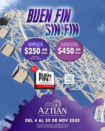 El Buen Fin 2025 será del 13 al 17 de noviembre | Instagram @aztlan.feriadechapultepec