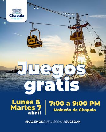 Anuncio de juegos mecánicos gratuitos. | Gobierno de Chapala