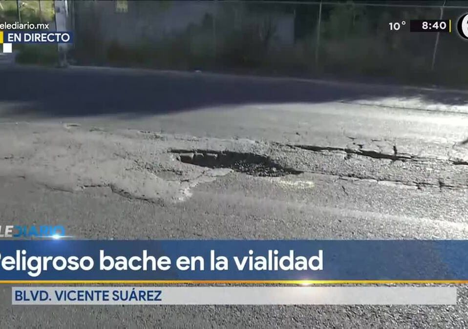 Surge bache en bulevar Vicente Suárez / Delfino Nolasco