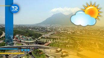 El clima será agradable en Monterrey. | Especial