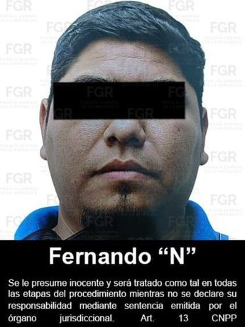 El hombre detenido fue reconocido como Fernando 'N', por el momento se mantiene el Puente Grande | Fiscalía General de la República