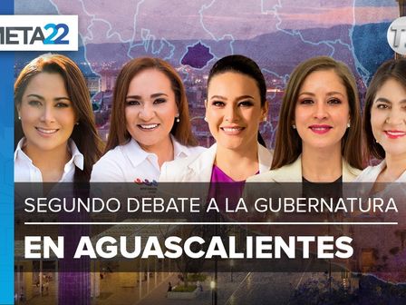Segundo debate de Aguscalientes 2022: últimas noticias / Especial