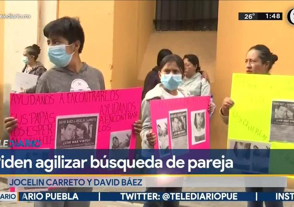 familiares de pareja desaparecida en Puebla pide ayuda para localizarlos