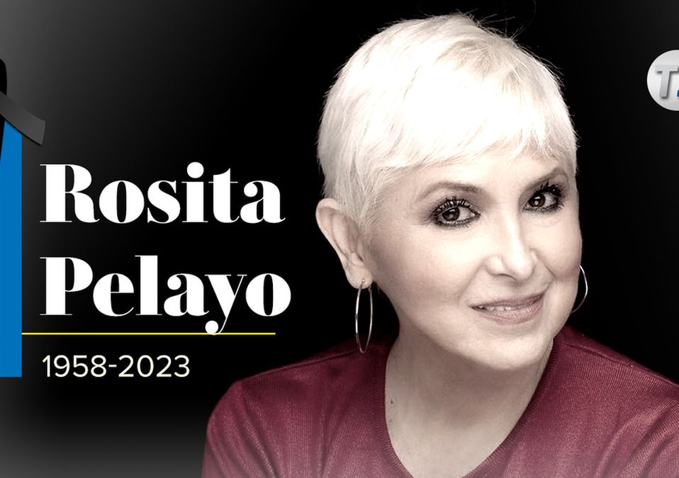 Rosita Pelayo, muere Rosita Pelayo