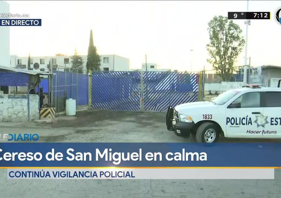Policía Estatal vigila el penal de San Miguel