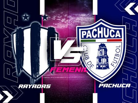 Pachuca necesita golear a Rayadas para evitar la sexta Final Regia / Especial