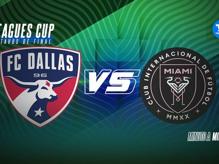 Sigue EN VIVO el partido de FC Dallas y el Inter de Miami por el pase a los cuartos de final de la Leagues Cup. / Especial