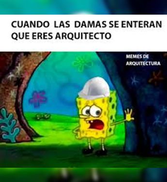 No falta el meme sobre el acoso a los arquitectos guapos / Especial