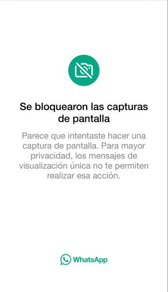 No se pueden realizar capturas de mensajes de "ver solo una vez".