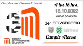 La invitación de la fiesta de Alonso fue un boleto del Metro / Liset González