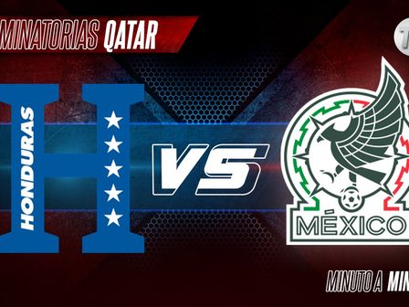 Sigue EN VIVO el partido entre Honduras y México: Eliminatorias Mundialistas