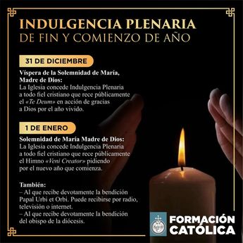 La Iglesia Católica ofrece a los fieles la oportunidad de ganar indulgencia plenaria el 31 y 1 de enero. | Imagen: Formación Católica