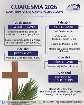 Horarios de las celebraciones del Semana Santa en el Santuario de los Mártires. | Foto: Santuario de los Mártires Mexicanos