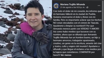 La familia de Armando Trujillo confirmó que fue localizado sin vida tras varias semanas de búsqueda desde el 2 de agosto | Facebook
