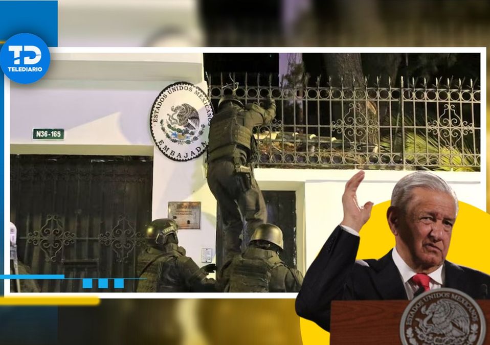 El gobierno de AMLO se pronunció sobre las tensiones con Ecuador / Archivo.
