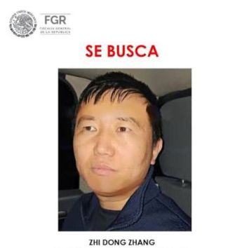 Zhi Dong Zhang era buscado por el gobierno federal | FGR