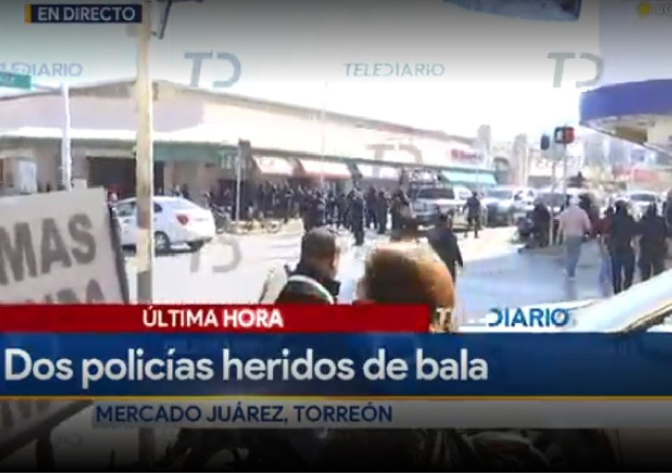 Balacera en centro de Torreón deja 2 policías heridos