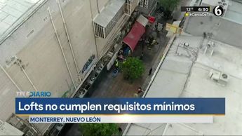 Lofts que se rentan caros podrían estar en una irregularidad en Monterrey: Secretaría de Desarrollo Urbano