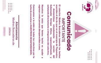 Comunicado del colectivo Madres Buscadoras de Jalisco / Madres Buscadoras de Jalisco