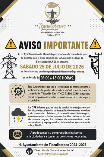 Durante el lapso referido no habrá energía eléctrica en todo el municipio debido a las labores de mantenimiento / Ayuntamiento de Tlacuilotepec