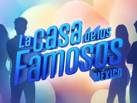 La Casa de los Famosos vive en México su cuarta temporada