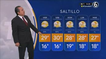 Pronóstico del tiempo para Saltillo, con Abimael Salas - 25 de mayo de 2023