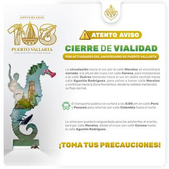 Anuncio de cierres viales. | Gobierno de Puerto Vallarta