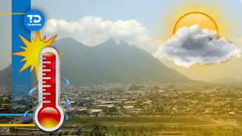 El clima será soleado en Monterrey. | Especial