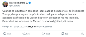 Mensaje de Marcelo Ebrard en X asegurando que ofensas de Trump no lo intimidan./Captura de pantalla.