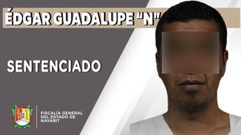 Edgar Guadalupe 'N' deberá además pagar una multa de aproximadamente 224 mil pesos | Fiscalía General de Nayarit vía Facebook
