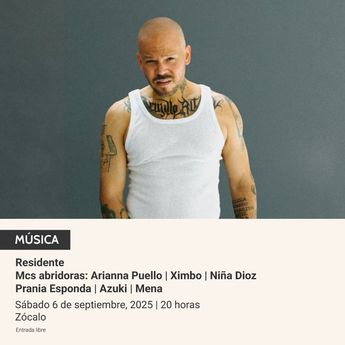 Residente compartirá el escenario con algunas de las raperas y freestylers más reconocidas actualmente / Secretaría de Cultura de la Ciudad de México