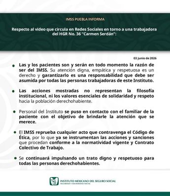 Además de una posible sanción hacia la doctora, el IMSS en Puebla contactó al familiar para brindar mejor atención / Cortesía IMSS