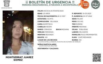 Montserrat Juárez fue reportada como desaparecida el 7 de julio de 2022 | FGJEM