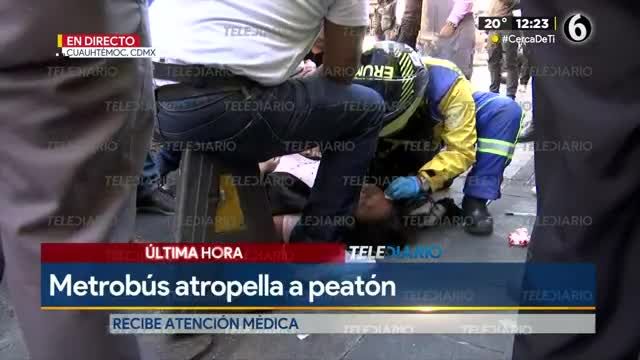 Metrobús atropella a peatón en la alcaldía Cuauhtémoc